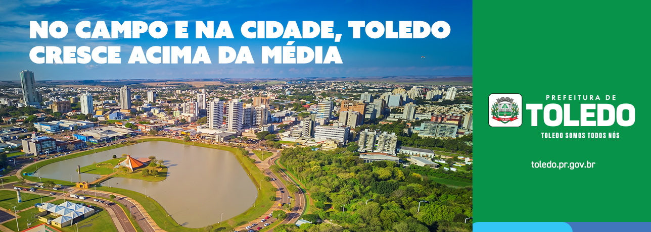 No campo e na cidade, Toledo cresce acima da média
