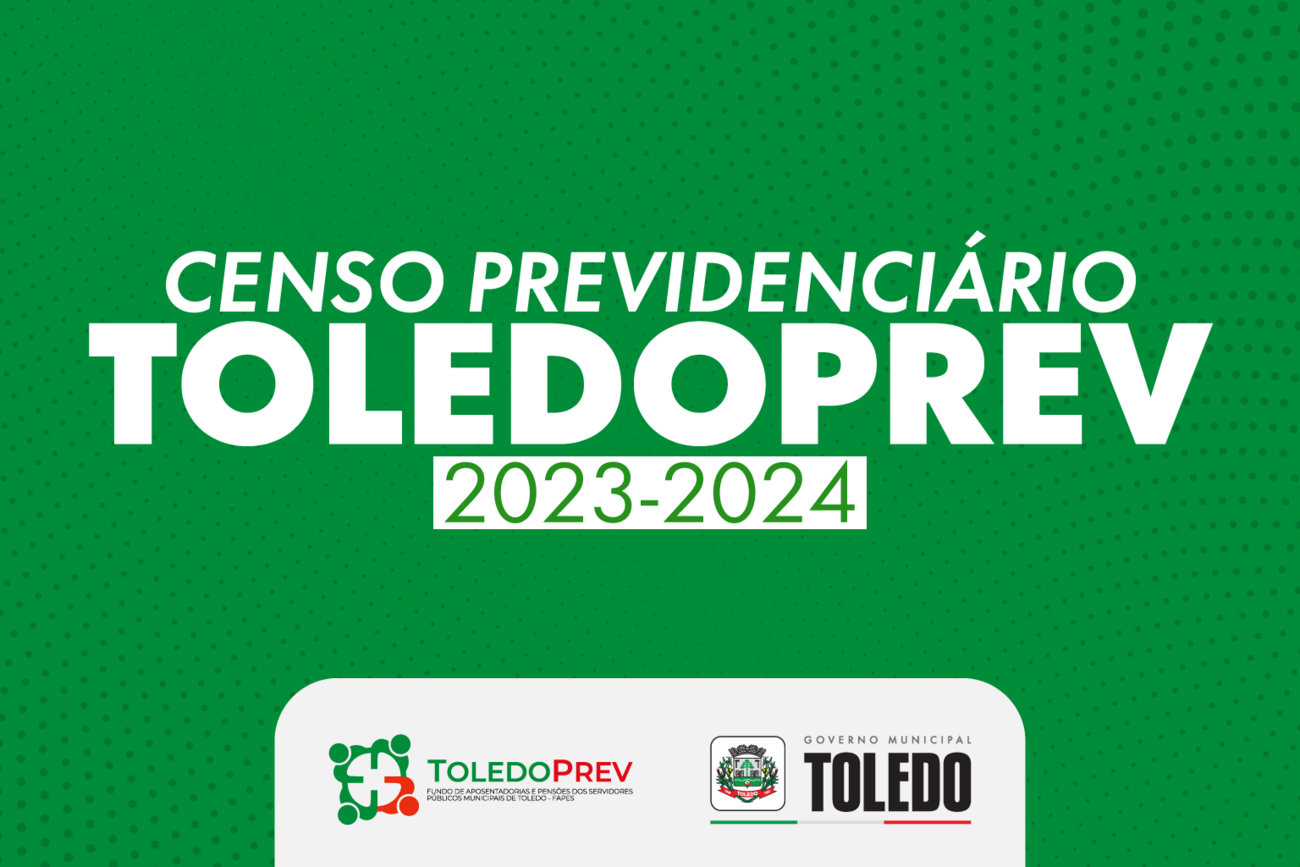 Servidores da ativa, pensionistas e aposentados devem participar de ação do Fapes/Toledoprev sob pena de suspensão do pagamento dos vencimentos