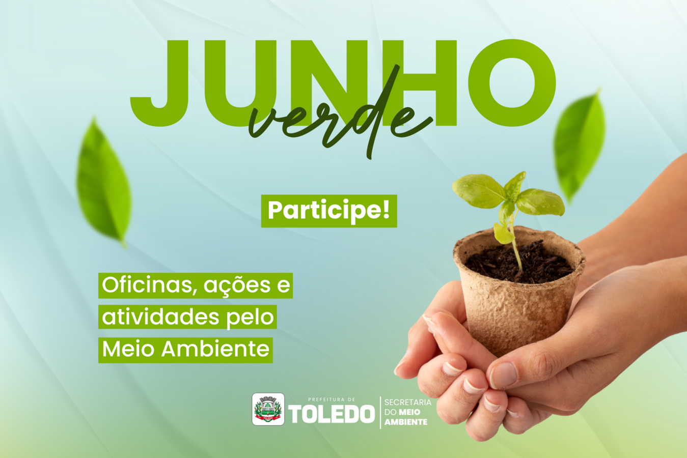 Durante o mês de junho, a prefeitura de Toledo estará celebrando o “Junho Verde”, mês do meio ambiente. Pensando nisso, as Secretarias Municipais do Meio Ambiente e da Educação estarão realizando diversas ações alusivas à ecologia, biodiversidade e ao meio ambiente. As ações de celebração do Junho Verde tem apoio da Secretaria da Agricultura e Proteína Animal, Secretaria de Infraestrutura Rural, Urbana e de Serviços Públicos, Secretaria do Esporte, Faculdade Assis Gurgacz (FAG), Universidade Paranaense (Uni