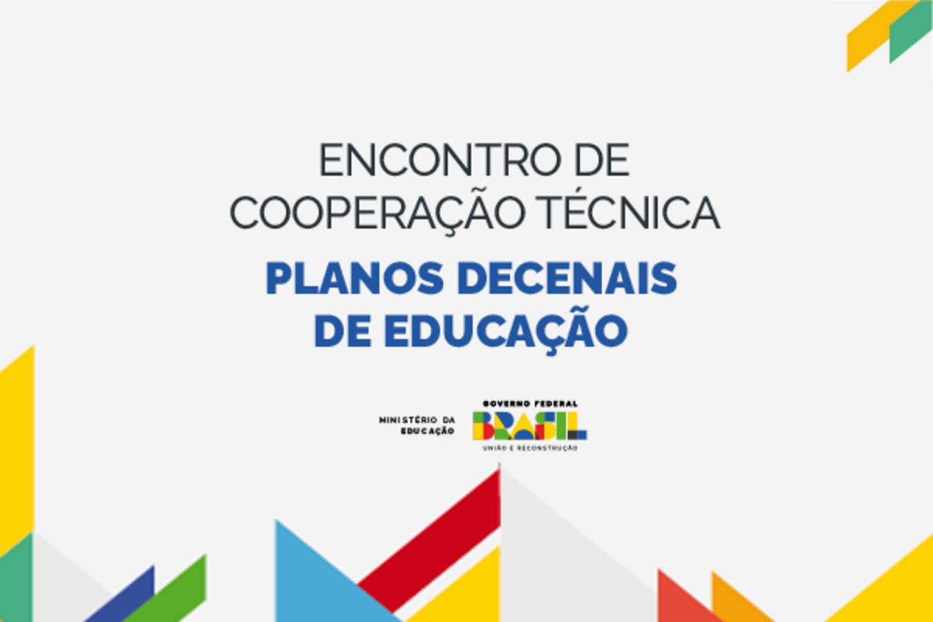 O objetivo é avaliar o último Plano Nacional de Educação (PNE) para elaborar o próximo Plano Municipal de Educação