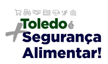 integrada aos objetivos do projeto “Toledo é + Segurança Alimentar”