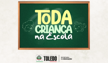 Programa “Toda Criança na Escola” será lançado nesta terça-feira