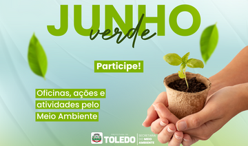Durante o mês de junho, a prefeitura de Toledo estará celebrando o “Junho Verde”, mês do meio ambiente. Pensando nisso, as Secretarias Municipais do Meio Ambiente e da Educação estarão realizando diversas ações alusivas à ecologia, biodiversidade e ao meio ambiente. As ações de celebração do Junho Verde tem apoio da Secretaria da Agricultura e Proteína Animal, Secretaria de Infraestrutura Rural, Urbana e de Serviços Públicos, Secretaria do Esporte, Faculdade Assis Gurgacz (FAG), Universidade Paranaense (Uni
