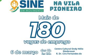 O Sine em Movimento chega nesta sexta-feira (6) à Vila Pioneiro e oferta diversas vagas de emprego para a população, impulsionando a economia local