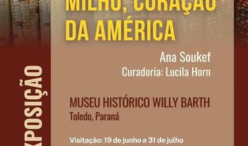 A exposição “Milho, coração da América”, da fotógrafa Ana Soukef, está em exibição no Museu Histórico Willy Barth até o dia 31 de julho